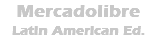 Mercadolibre Latin American Ed.