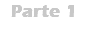 Parte 1