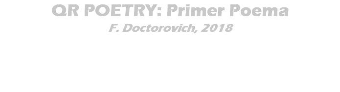 QR POETRY: Primer Poema F. Doctorovich, 2018 
